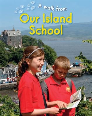 Cover of A Walk From Our Island School