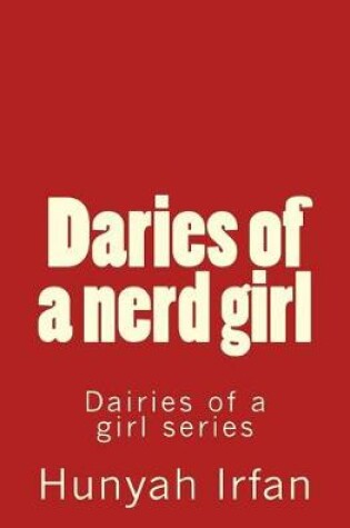 Cover of Daries of a Nerd Girl