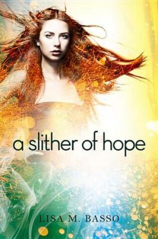 Cover of A Slither of Hope