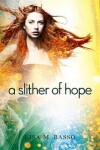 Book cover for A Slither of Hope