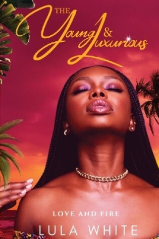 Cover of The Young & Luxurious