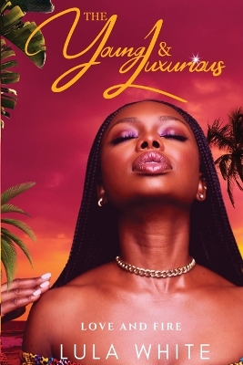 Cover of The Young & Luxurious