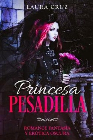 Cover of Princesa Pesadilla