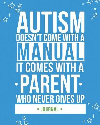 Book cover for Autism Doesn't Come with a Manual