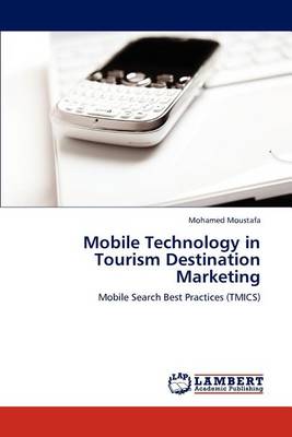 Book cover for Mobile Technology in Tourism Destination Marketing