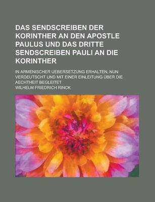 Book cover for Das Sendscreiben Der Korinther an Den Apostle Paulus Und Das Dritte Sendscreiben Pauli an Die Korinther; In Armenischer Uebersetzung Erhalten, Nun Ver