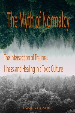 Cover of The Myth of Normalcy
