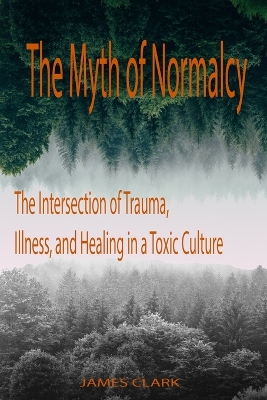 Book cover for The Myth of Normalcy