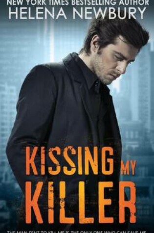 Cover of Kissing My Killer