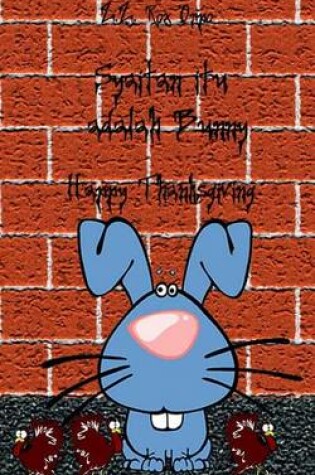 Cover of Syaitan Itu Adalah Bunny Happy Thanksgiving