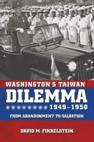 Cover of Washington's Taiwan Dilemma, 1949-1950