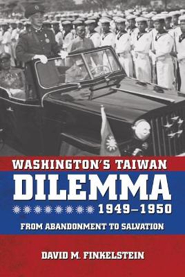 Book cover for Washington's Taiwan Dilemma, 1949-1950