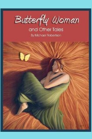 Cover of Butterfly Woman and Other Tales