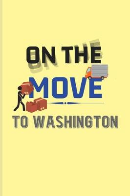 Book cover for On The Move To Washington