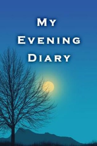 Cover of My Evening Diary