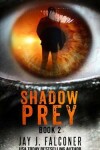 Book cover for Shadow Prey