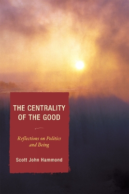 Book cover for The Centrality of the Good