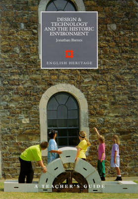 Book cover for A Teacher's Guide to Design and Technology and the Historic Environment