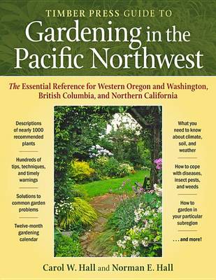 Cover of The Timber Press Guide to Gardening in the Pacific Northwest