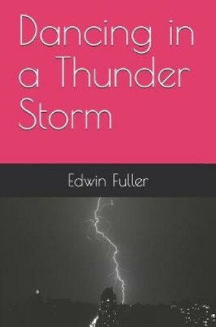 Cover of Dancing in a Thunder Storm