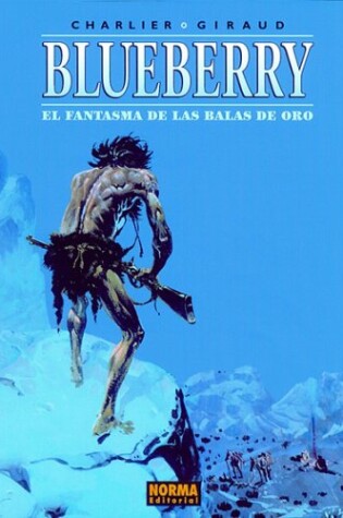 Cover of Blueberry: El Fantasma Balas de Oro