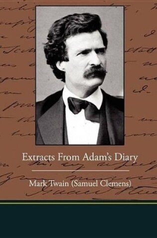 Cover of Extracts from Adam S Diary