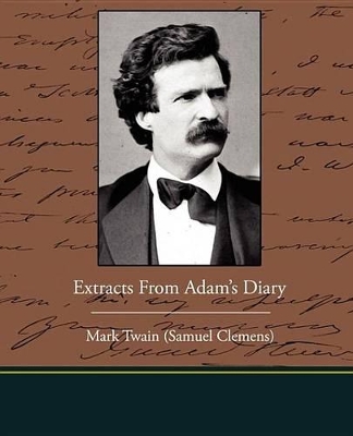 Book cover for Extracts from Adam S Diary