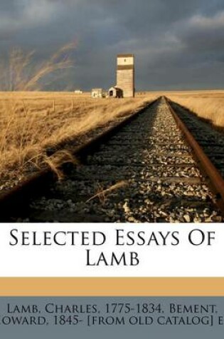 Cover of Selected Essays of Lamb