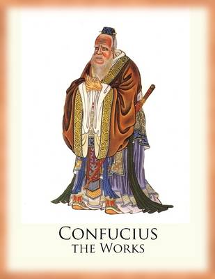Book cover for Confucius the Works
