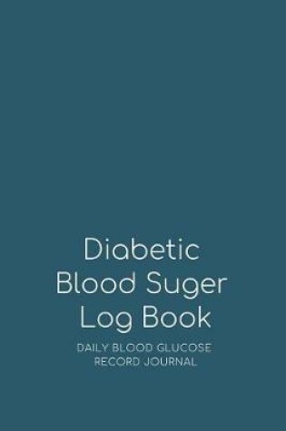 Cover of 2 Year Diabetic Blood Sugar Log Book