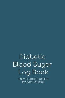 Book cover for 2 Year Diabetic Blood Sugar Log Book