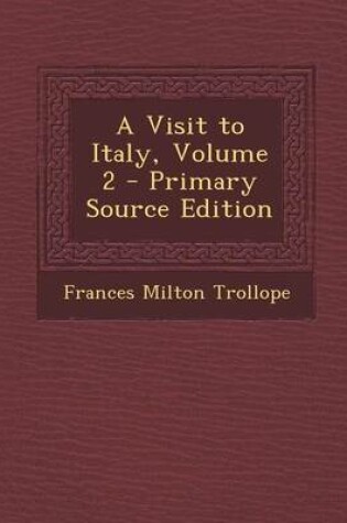 Cover of A Visit to Italy, Volume 2