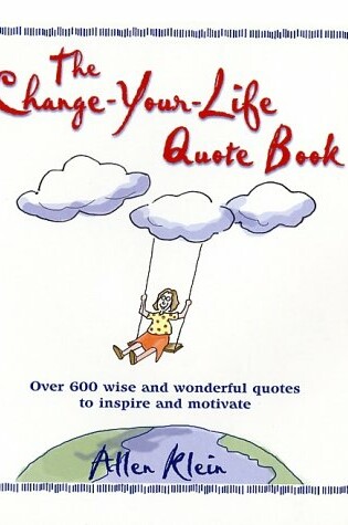 Cover of The Change-Your-Life Quote Book