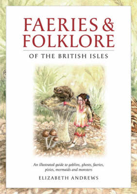 Book cover for Faeries and Folklore of the British Isles