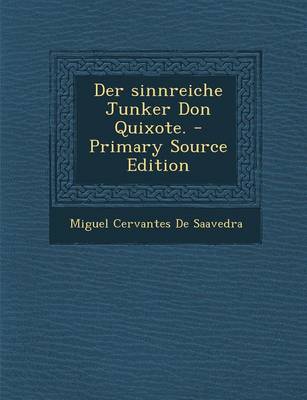 Book cover for Der Sinnreiche Junker Don Quixote.