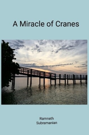 Cover of A Miracle of Cranes