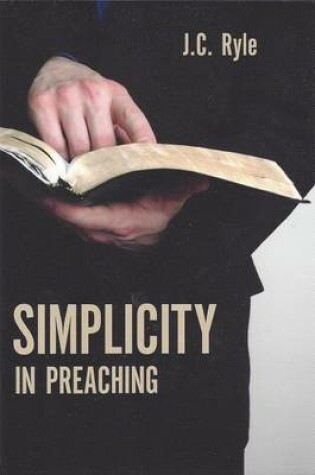 Cover of Simplicity in Preaching