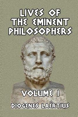 Book cover for Lives of the Eminent Philosophers Volume I