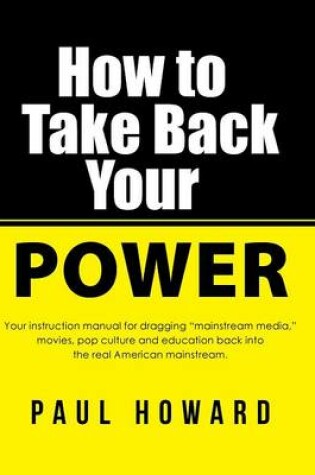 Cover of How to Take Back Your Power
