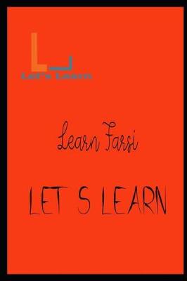 Book cover for Let's Learn - Learn Farsi