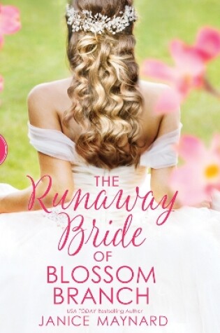 Cover of The Runaway Bride of Blossom Branch