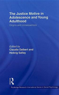 Cover of Justice Motive in Adolescence and Young Adulthood