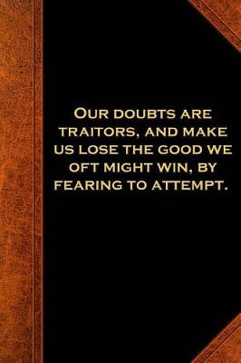 Book cover for 2019 Weekly Planner Shakespeare Quote Doubts Traitors Attempt 134 Pages