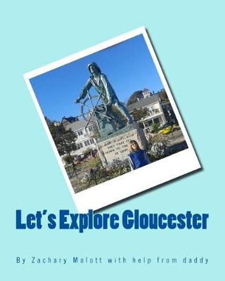 Book cover for Let's Explore Gloucester