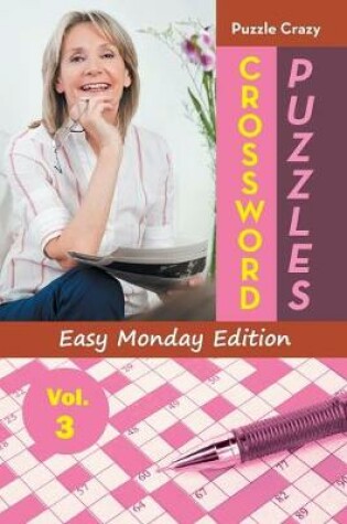 Cover of Crossword Puzzles Easy Monday Edition Vol. 3