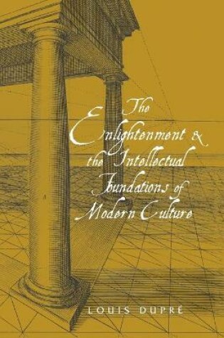 Cover of The Enlightenment and the Intellectual Foundations of Modern Culture