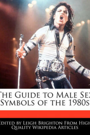 Cover of The Guide to Male Sex Symbols of the 1980s