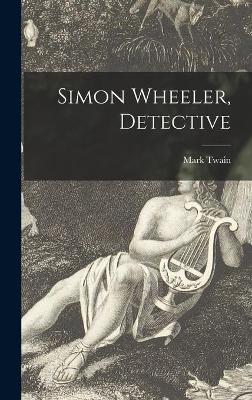 Book cover for Simon Wheeler, Detective