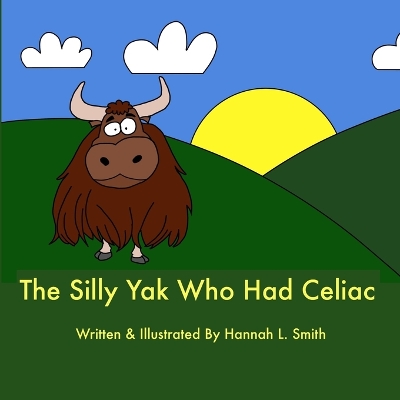 Book cover for The Silly Yak Who Had Celiac