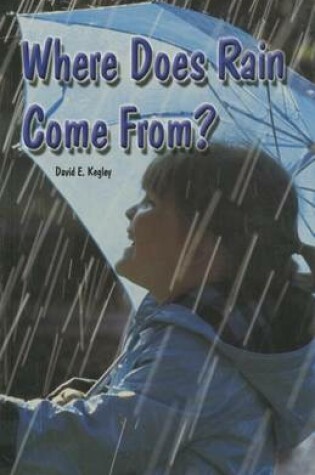 Cover of Where Does Rain Come From?